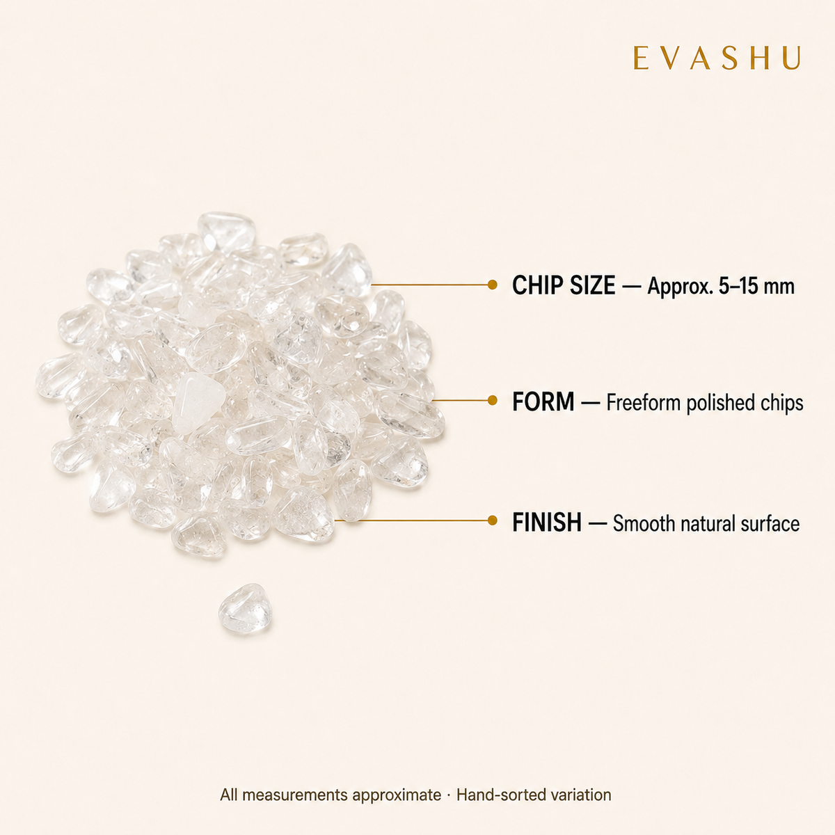 Clear Quartz Chips size, dimensions and product specification guide