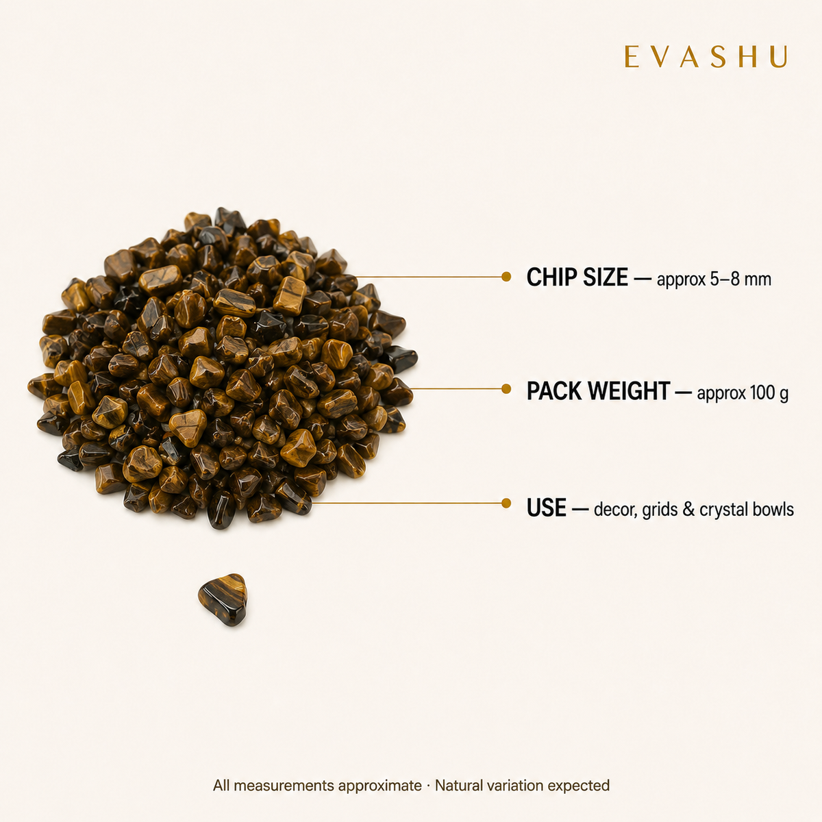Tiger Eye Chips size, dimensions and product specification guide