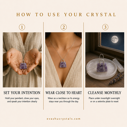 Amethyst Handbag Pendant wearing, placement, intention and crystal care usage guide