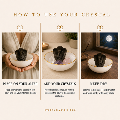 Selenite Bowl + Ganesha wearing, placement, intention and crystal care usage guide