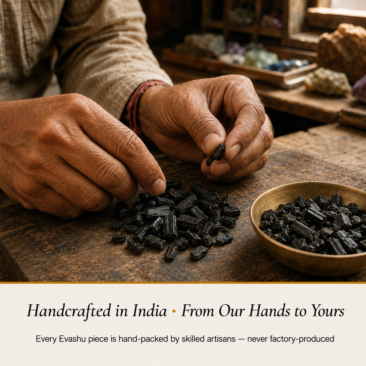 Black Tourmaline Chips handcrafted in India showing artisan crystal product making