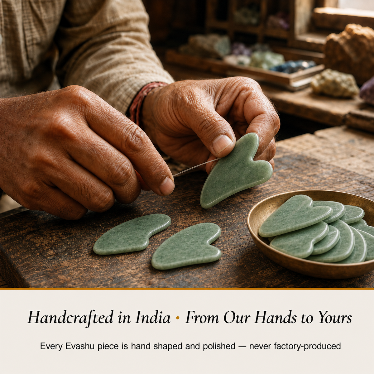 Green Jade Gua Sha handcrafted in India showing artisan crystal product making