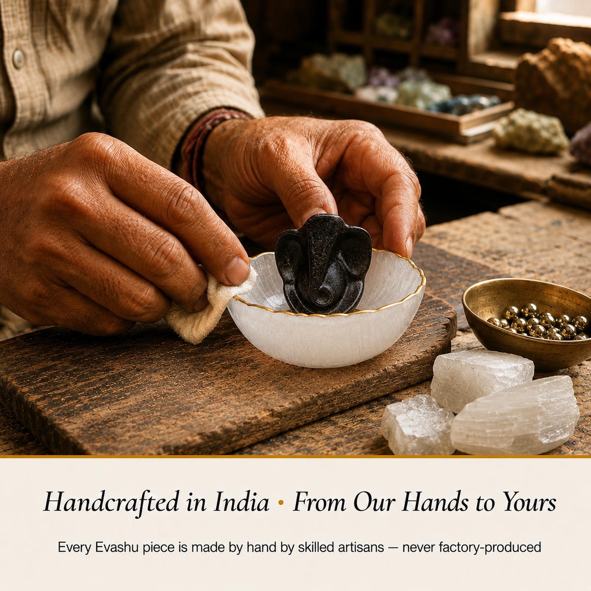 Selenite Bowl + Ganesha handcrafted in India showing artisan crystal product making
